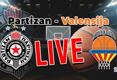 (UŽIVO) Partizan - Valensija